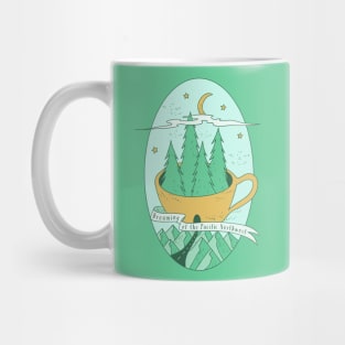 Dreaming of the Pacific Northwest Mug